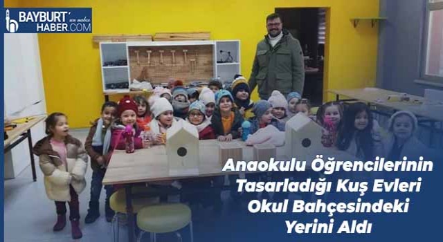 Anaokulu Öğrencilerinin Tasarladığı Kuş Evleri Okul Bahçesindeki Yerini Aldı