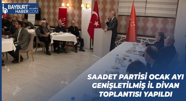 Saadet Partisi Ocak Ayı Genişletilmiş İl Divan Toplantısı Yapıldı