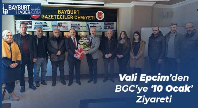 Vali Epcim’den BGC’ye ‘10 Ocak’ Ziyareti