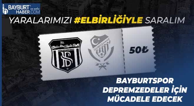 Bayburtspor Depremzedeler İçin Mücadele Edecek