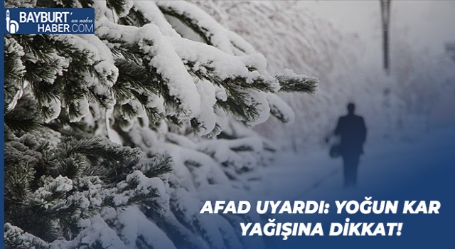 Afad Uyardı: Yoğun Kar Yağışına Dikkat!