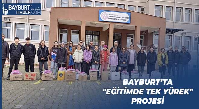 Bayburt’ta "Eğitimde Tek Yürek" Projesi