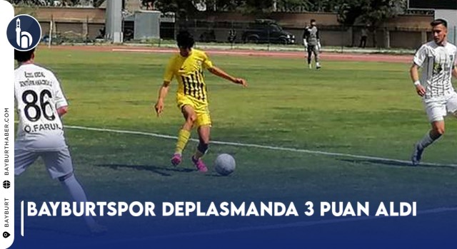 Bayburtspor Deplasmanda 3 Puan Aldı