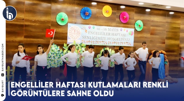 Engelliler Haftası Kutlamaları Renkli Görüntülere Sahne Oldu