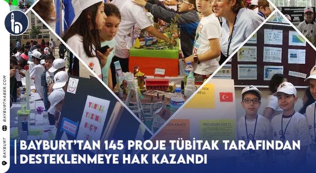 Bayburt’tan 145 Proje Tübitak Tarafından Desteklenmeye Hak Kazandı