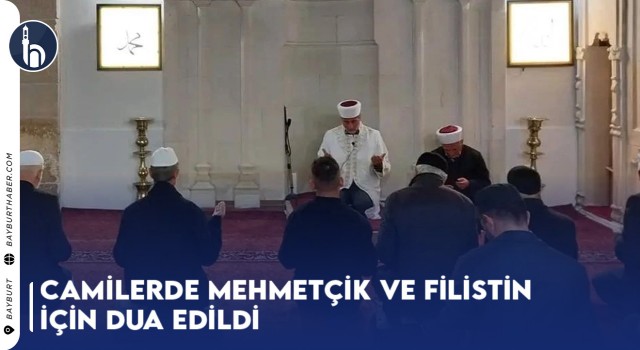 Camilerde Mehmetçik ve Filistin İçin Dua Edildi