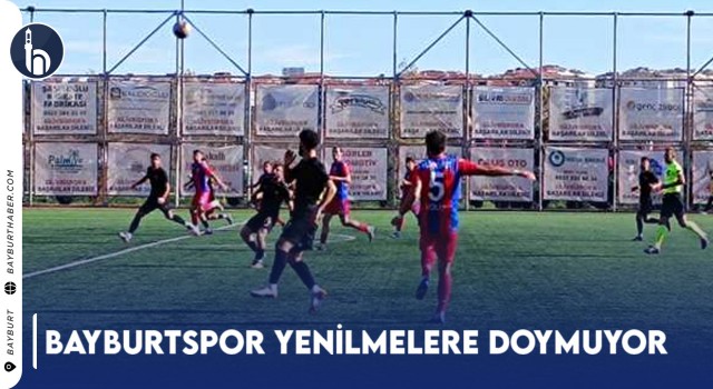 Bayburtspor Yenilmelere Doymuyor