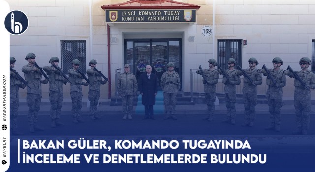 Bakan Güler, Komando Tugayında İnceleme ve Denetlemelerde Bulundu