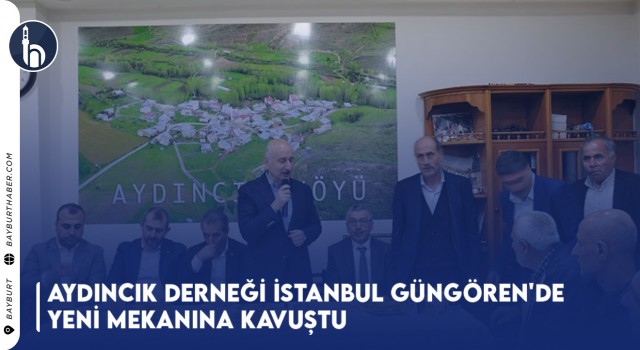 Aydıncık Derneği İstanbul Güngören'de Yeni Mekanına Kavuştu