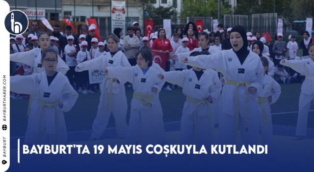 Bayburt'ta 19 Mayıs Coşkuyla Kutlandı