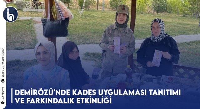 Demirözü'nde KADES Uygulaması Tanıtımı ve Farkındalık Etkinliği