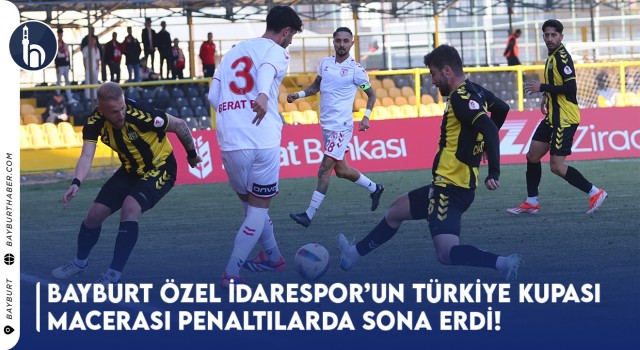 Bayburt Özel İdarespor’un Türkiye Kupası Macerası Penaltılarda Sona Erdi!