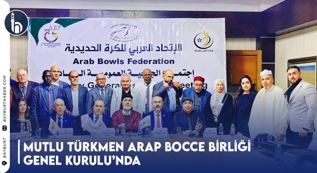 Mutlu Türkmen Arap Bocce Birliği Genel Kurulu’nda