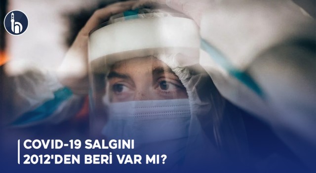 COVID-19 Salgını 2012'den Beri Var mı?