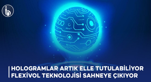Hologramlar Artık Elle Tutulabiliyor: FlexiVol Teknolojisi Sahneye Çıkıyor