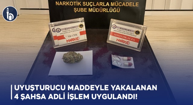 Uyuşturucu Maddeyle Yakalanan 4 Şahsa Adli İşlem Uygulandı!