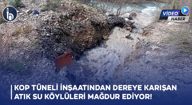 Bayburt'ta Kop Tüneli İnşaatından Dereye Karışan atık Su Köylüleri Mağdur Ediyor!
