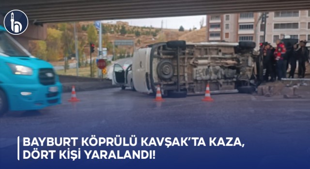 Bayburt Köprülü Kavşak’ta Kaza, Dört Kişi Yaralandı!
