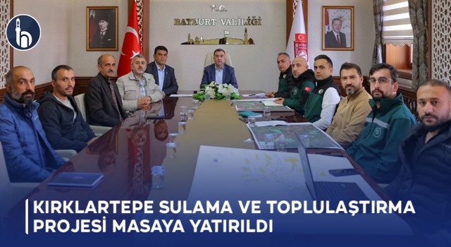 Kırklartepe Sulama ve Toplulaştırma Projesi Masaya Yatırıldı