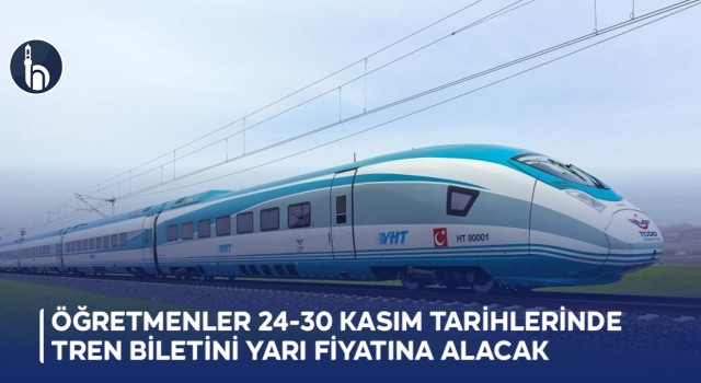 Öğretmenler 24-30 Kasım Tarihlerinde Tren Biletini Yarı Fiyatına Alacak