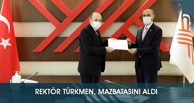 Rektör Türkmen, Mazbatasını Aldı