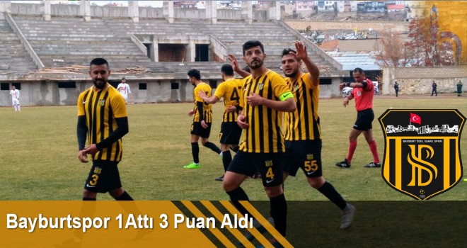 Bayburtspor 1 attı 3 puan aldı