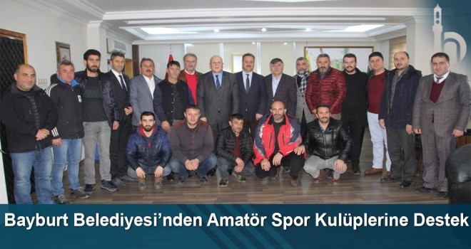 Bayburt Belediyesi’nden amatör spor kulüplerine destek