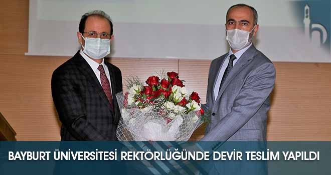 Bayburt Üniversitesi Rektörlüğünde Devir Teslim Yapıldı