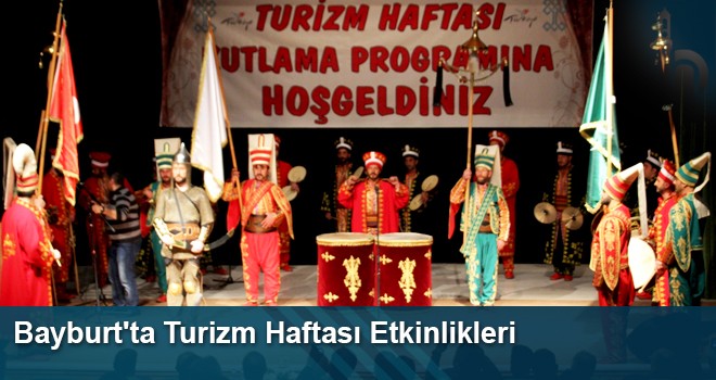 Bayburt'ta Turizm Haftası Etkinlikleri