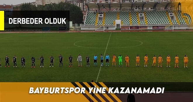 Bayburtspor Yine Kazanamadı