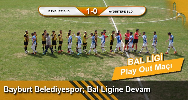 Bayburt Belediyespor; Bal Ligine Devam