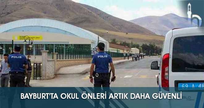 Bayburt'ta Okul Önleri Artık Daha Güvenli