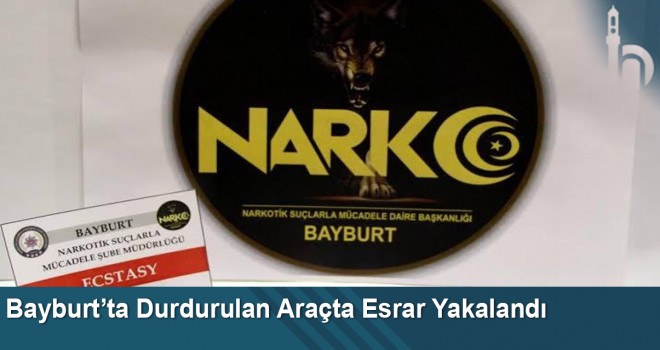 Bayburt’ta Durdurulan Araçta Esrar Yakalandı