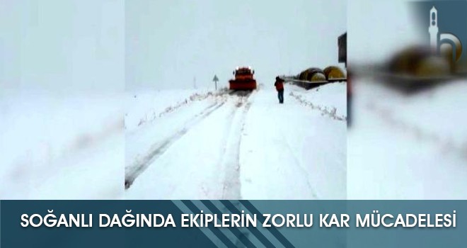 Soğanlı Dağında Ekiplerin Zorlu Kar Mücadelesi