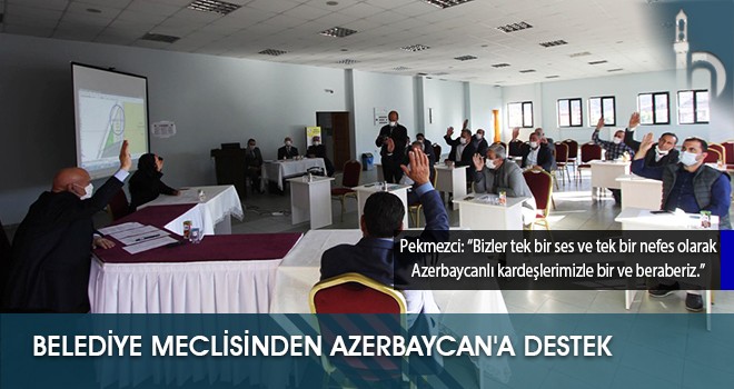 Belediye Meclisinden Azerbaycan'a Destek