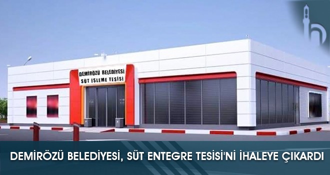 Demirözü Belediyesi, Süt Entegre Tesisi'ni İhaleye Çıkardı