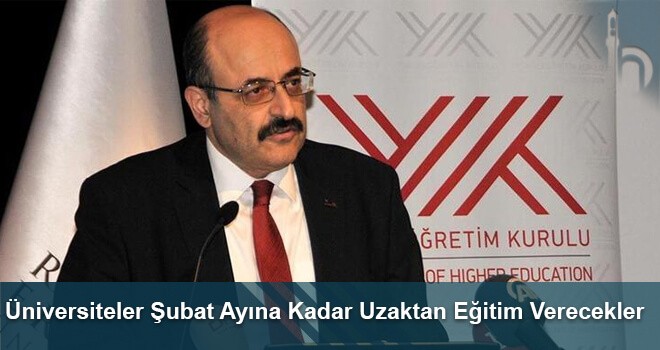 Üniversiteler Şubat Ayına Kadar Uzaktan Eğitim Verecekler