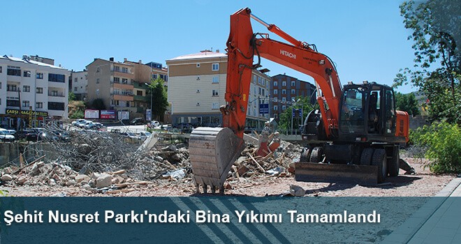 Şehit Nusret Parkı'ndaki Bina Yıkımı Tamamlandı