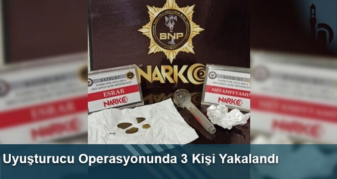 Uyuşturucu Operasyonunda 3 Kişi Yakalandı