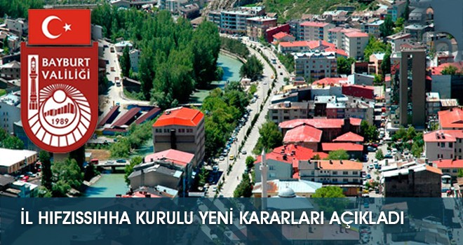 İl Hıfzıssıhha Kurulu Yeni Kararları Açıkladı