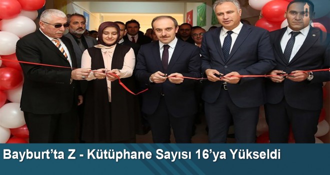 Bayburt’ta Z - Kütüphane sayısı 16’ya yükseldi