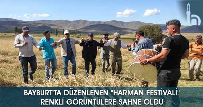 Bayburt'ta Düzenlenen "Harman Festivali" Renkli Görüntülere Sahne Oldu