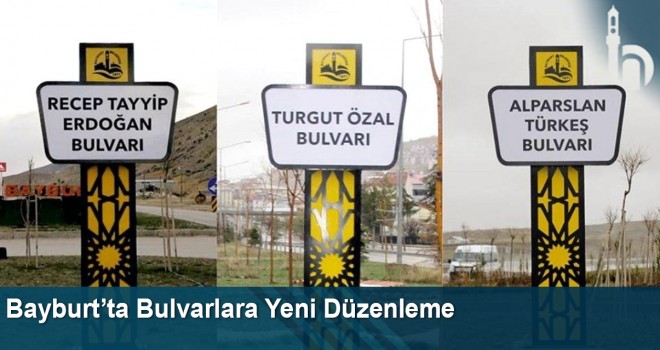 Bayburt’ta Bulvarlara Yeni Düzenleme