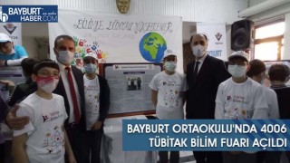 Bayburt Ortaokulu'nda 4006 Tübitak Bilim Fuarı Açıldı