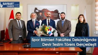 Spor Bilimleri Fakültesi Dekanlığında Devir Teslim Töreni Gerçekleşti