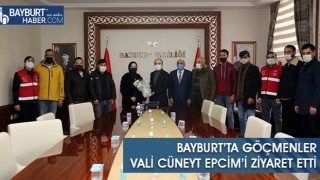 Bayburt’ta Göçmenler Vali Cüneyt Epcim’i Ziyaret Etti