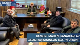 Bayburt Madeni Sanatkarlar Odası Başkanından BGC’ye Ziyaret