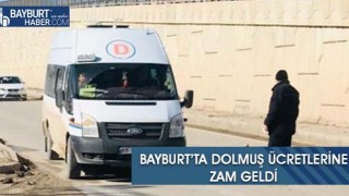 Bayburt’ta Dolmuş Ücretlerine Zam Geldi