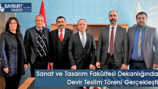 Sanat ve Tasarım Fakültesi Dekanlığında Devir Teslim Töreni Gerçekleşti