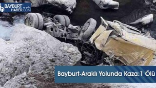 Bayburt-Araklı Yolunda Kaza:1 Ölü